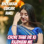 Chori Thar Dil Ki Rajdhani Me