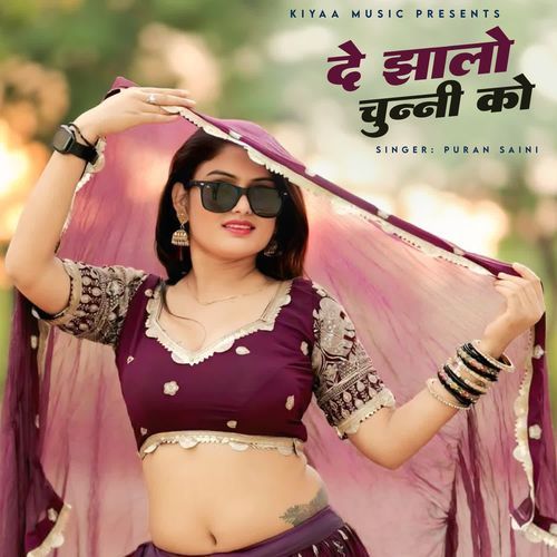 De Jhalo Chunni Ko