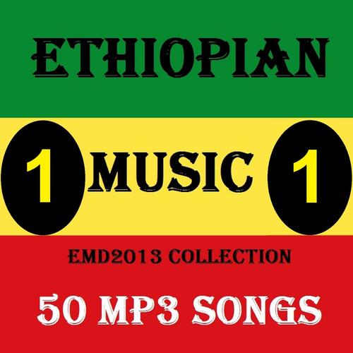 Ethiopian Music Collection 2013 Vol.1 - 50 Mp3 Songs