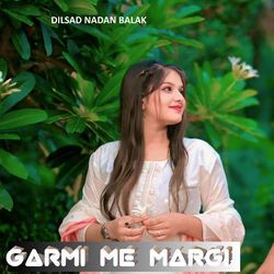 Garmi Me Margi