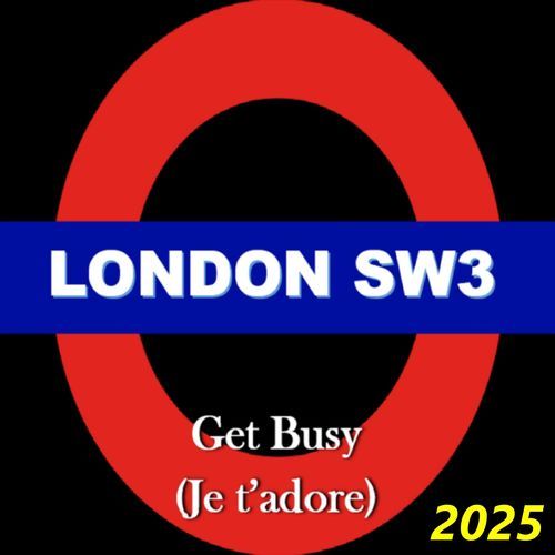 Get Busy (Je t'adore) 2025