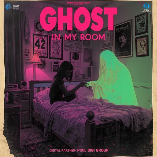 Ghost In My Room