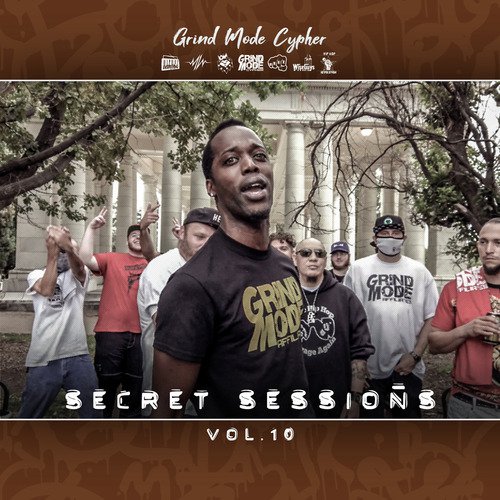 Grind Mode Cypher Secret Sessions, Vol. 10