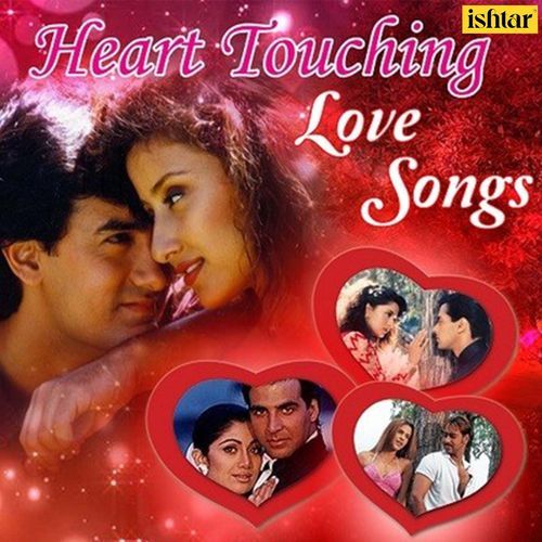 Heart Touching Love Songs