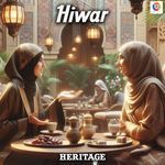 Hiwar - Heritage