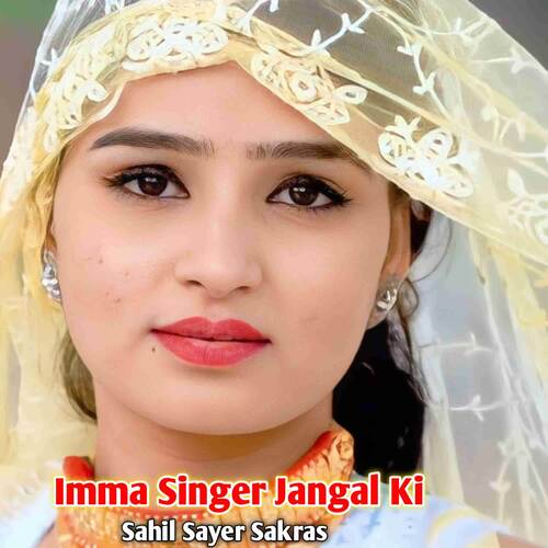 Imma Singer Jangal Ki