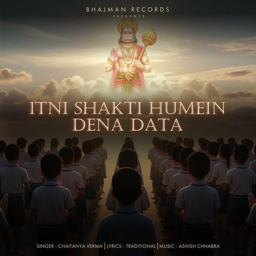 Itni Shakti Humein Dena Data