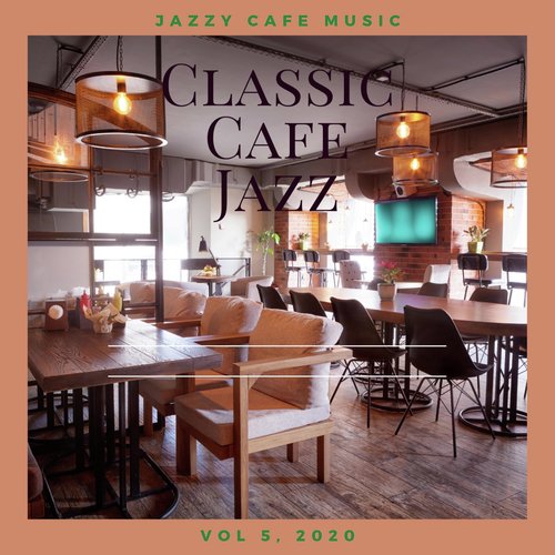 Classic Cafe Jazz for You cover art