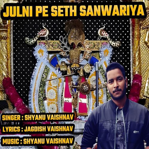 Julni Pe Seth Sanwariya