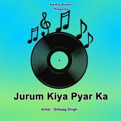 Jurum Kiya Pyar Ka