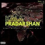 KALA PRADARSHAN