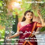 Ke Ke Dila Dele Jodi