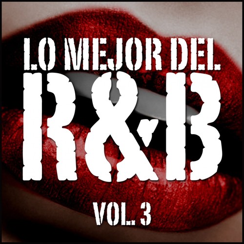Lo Mejor Del R&b, Vol. 3