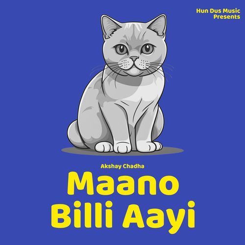 Maano Billi Aayi