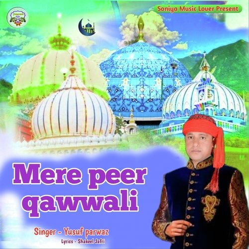 Mere peer qawwali (Hindi)