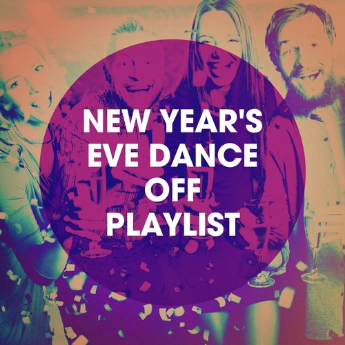 New Year&#039;s Eve Dance off Playlist_poster_image