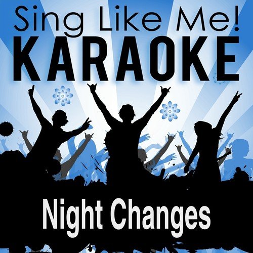 Night Changes (Karaoke Version)