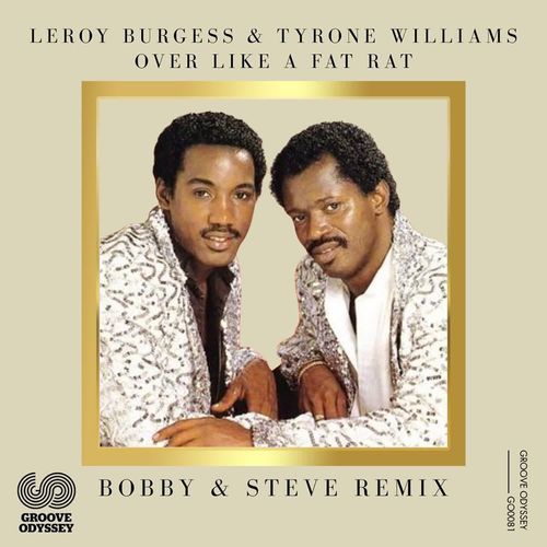 Over Like a Fat Rat (Bobby & Steve Tribute to Paul Trouble Anderson Boogie Remix)