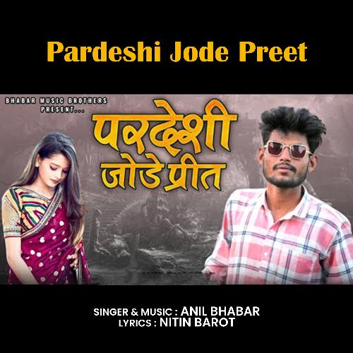 Pardeshi Jode Preet