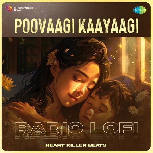 Poovaagi Kaayaagi - Radio Lofi