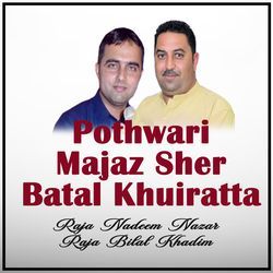 Pothwari Majaz Sher Batal Khuiratta Program, Pt. 6-HystQ0xAZ2M