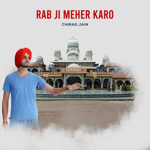 Rab Ji Meher Karo