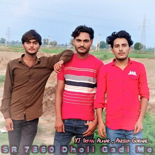 SR 7860 Dholi Gadi Me