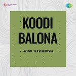 Sakhi Yalli Nanna Meera (From "Koodi Balona")