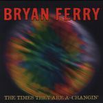 The Times They Are A-Changin' (Radio Edit)