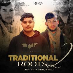 Traditional Roots 2-HAodcxFWeVE