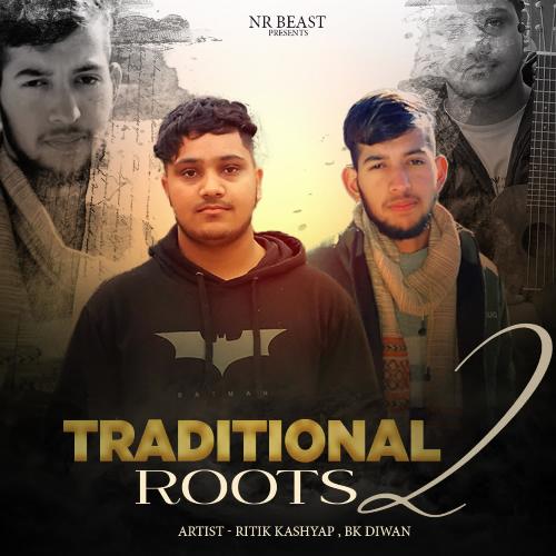 Traditional Roots 2