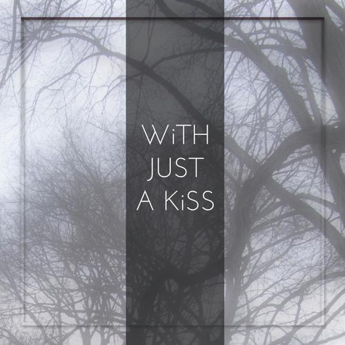 With Just a Kiss (feat Titi Stier)_poster_image