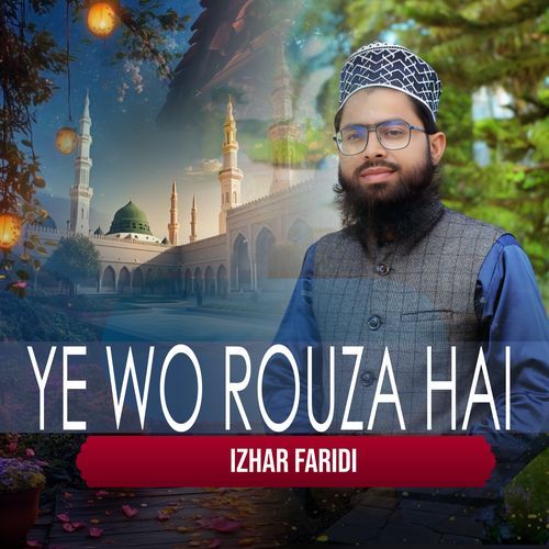 YE WO ROUZA HAI