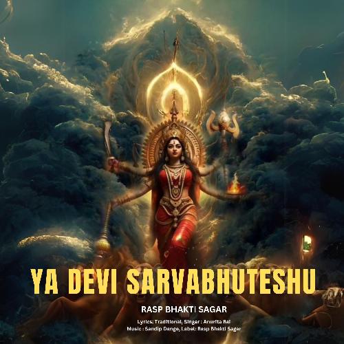 Ya Devi Sarvabhuteshu Mantra