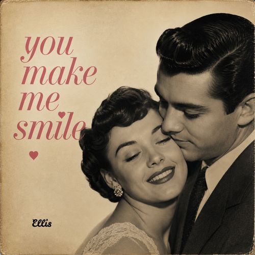 You Make Me Smile