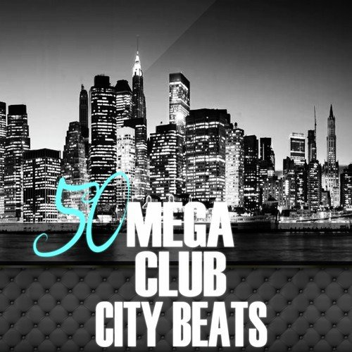50 Mega Club City Beats