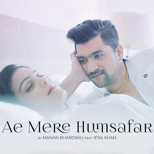 Ae Mere Humsafar