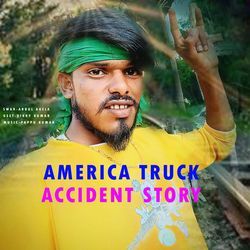 America Truck Accident Story