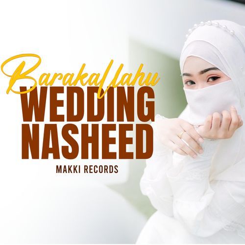 Barakallahu (Wedding Nasheed)