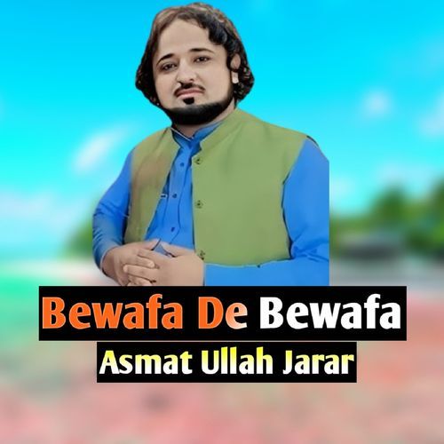 Bewafa De Bewafa