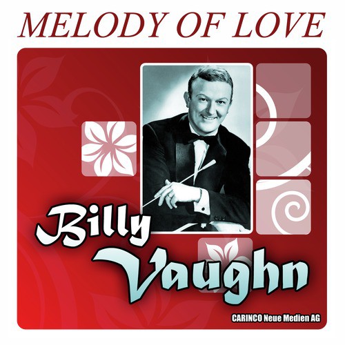 Billy Vaughn - Melody of Love (Original-Recordings)