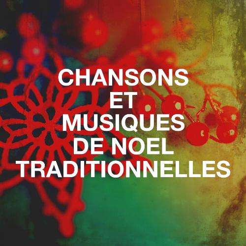 Chansons et musiques de noël traditionnelles