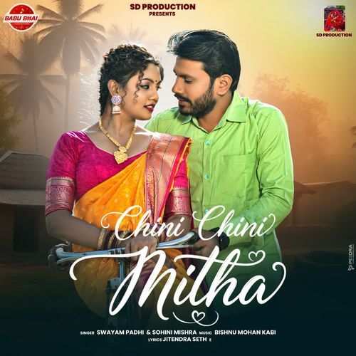 Chini Chini Mitha