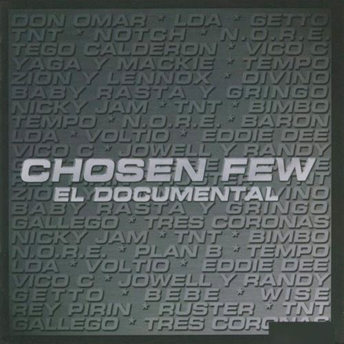Chosen Few El Documental