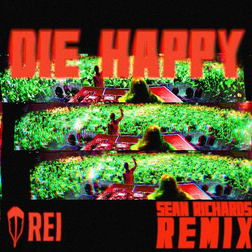 Die Happy (Sean Richards Remix)