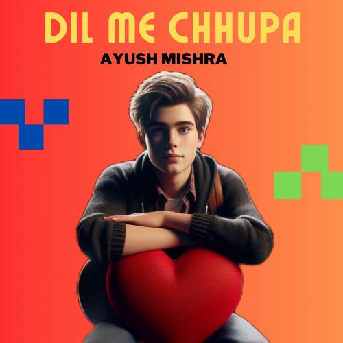 Dil Me Chhupa