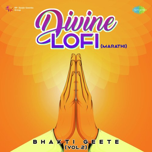 Divine Lofi - Bhakti Geete Vol.2