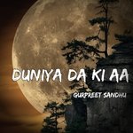 Duniya Da Ki Aa