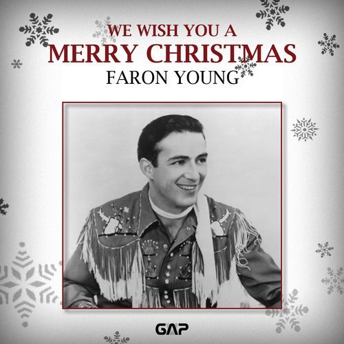 FARON YOUNG - WE WISH YOU A MERRY CHRISTMAS