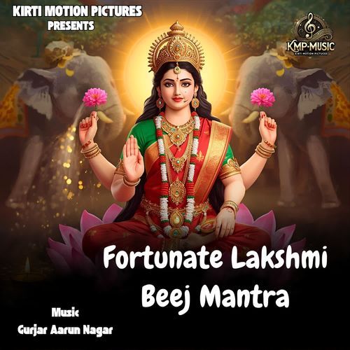 Fortunate Lakshmi Beej Mantra